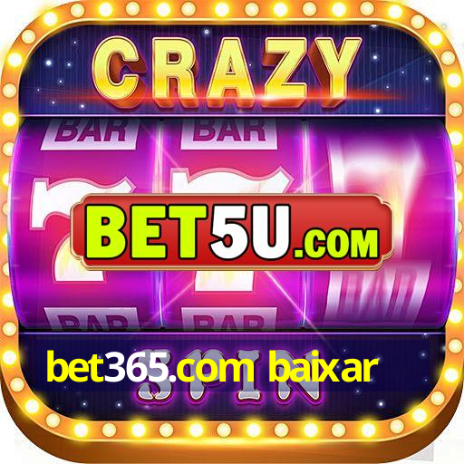 bet365.com baixar